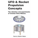 UFO & Rocket Propulsion Concepts: From The Mind of Gene Watson
