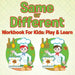Same or Different Workbook For Kids: Play & Learn