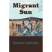Migrant Sun