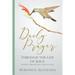 Daily Prayer through the Life of Jesus (Praying through the Gospel of Luke)