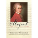 Mozart: The First Biography