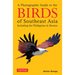 A Photographic Guide to the Birds of Southeast Asia: Including the Philippines and Borneo