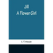 Jill: A Flower Girl
