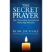 The Secret Prayer: The Three-Step Formula for Attracting Miracles