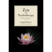 Zen and Psychotherapy: Partners in Liberation