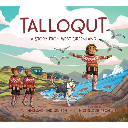 Talloqut: A Story from West Greenland: English Edition