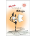 Myra Y El Enredo del Dibujo: Spanish Edition of Myra and the Drawing Drama