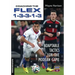 Coaching the FLEX 1-3-3-1-3: Adaptable Tactics for the Modern Game