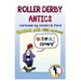 Roller Derby Antics, Volume One Cartoons