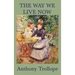 The Way We Live Now