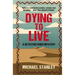 Dying to Live: A Detective Kubu Mystery