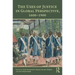 The Uses of Justice in Global Perspective, 1600-1900