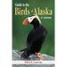 Guide to the Birds of Alaska