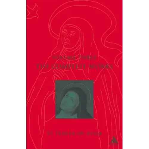 Complete Works St. Teresa of Avila Vol3