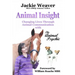 Animal Insight: Animal Communication with The Animal Psychic