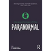 The Psychology of the Paranormal