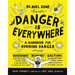 Danger Is Everywhere: A Handbook for Avoiding Danger