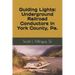 Guiding Lights: Underground Railroad Conductors in York County, Pa.