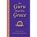 Sri Guru And His Grace