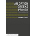 An Option Greeks Primer: Building Intuition with Delta Hedging and Monte Carlo Simulation Using Excel