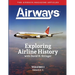 Exploring Airline History with David H. Stringer, Volume One: The Airways Magazine Articles