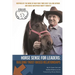 Horse Sense for Leaders: Building Trust-Based Relationships