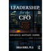 Leadership for the CFO: Influence. Motivate. Inspire.