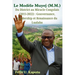 Le Modèle Muyej (M.M.) Du District au Miracle Congolais (2015-2022): Gouvernance, Leadership et Renaissance du Lualaba