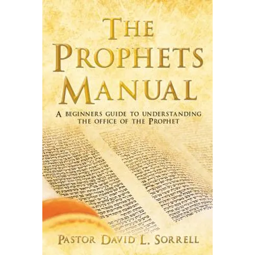 The Prophets Manual