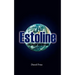 Estoline: The World and Beyond