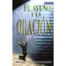 El Ayuno y la Oracion = Fasting and Prayer