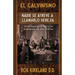 El calvinismo: Nadie se atreve a llamarlo herejía: Un enfoque en la vida y las enseñanzas de Juan Calvino