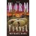 The Worm Tunnel: Finnegan Zwake #2