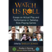 Watch Us Roll: Essays on Actual Play and Performance in Tabletop Role-Playing Games