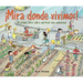 ¡Mira Donde Vivimos!: Un Primer Libro Sobre Construir Una Comunidad