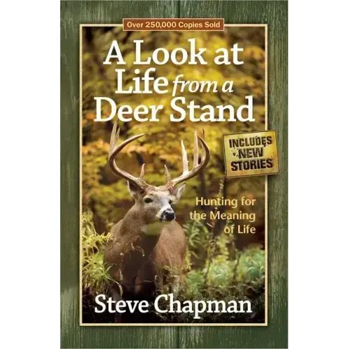 A Look at Life from a Deer Stand