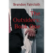 The Outsiders: Book One