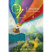 Oz, the Complete Collection, Volume 1: The Wonderful Wizard of Oz; The Marvelous Land of Oz; Ozma of Oz