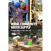 Rural Community Water Supply: Sustainable Services for All