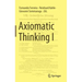 Axiomatic Thinking I