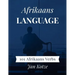 Afrikaans Language: 101 Afrikaans Verbs