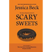 Scary Sweets