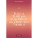 Jewish Martyrs in the Pagan and Christian Worlds