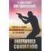 Underworld Commando: You were meant to be killed at the Hilton