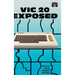 VIC 20 Exposed