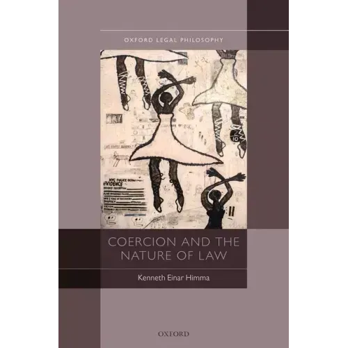 Coercion & the Nature of Law Olph C