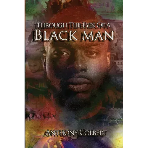 Through The Eyes Of A Black Man: In One Word Series