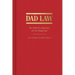 Dad Law: The Definitive Reference for All Things Dad