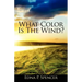 What Color Is the Wind?