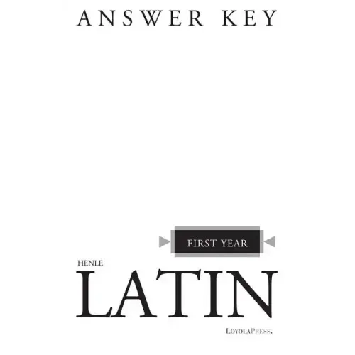 Henle Latin First Year Answer Key